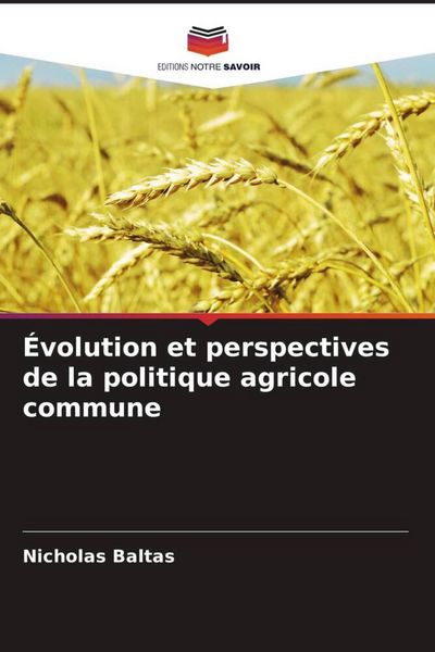 Produktbild: &Eacute;volution et perspectives de la politique agricole commune