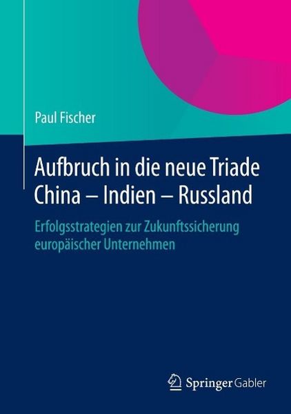 Produktbild: Aufbruch in die neue Triade China - Indien - Russland