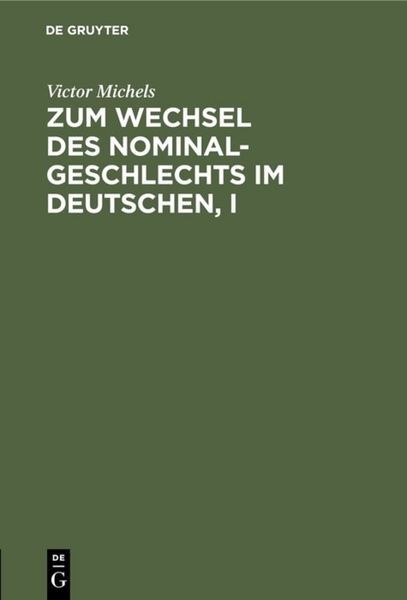 Produktbild: Zum Wechsel des Nominalgeschlechts im Deutschen, I
