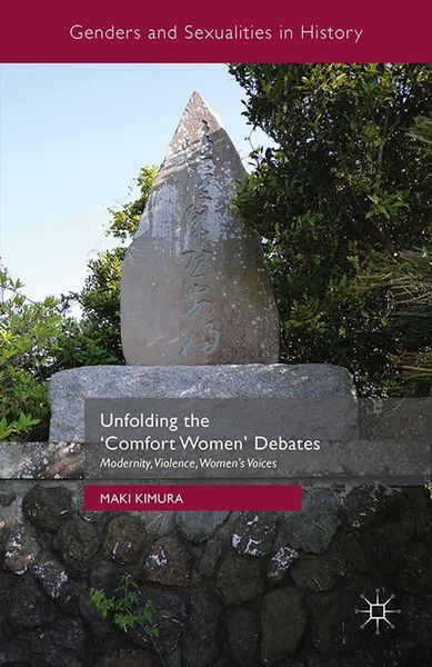 Produktbild: Unfolding the 'Comfort Women' Debates
