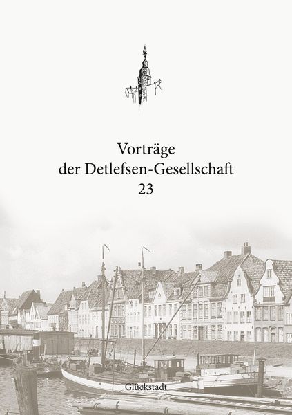 Produktbild: Vortr&auml;ge der Detlefsen-Gesellschaft 23