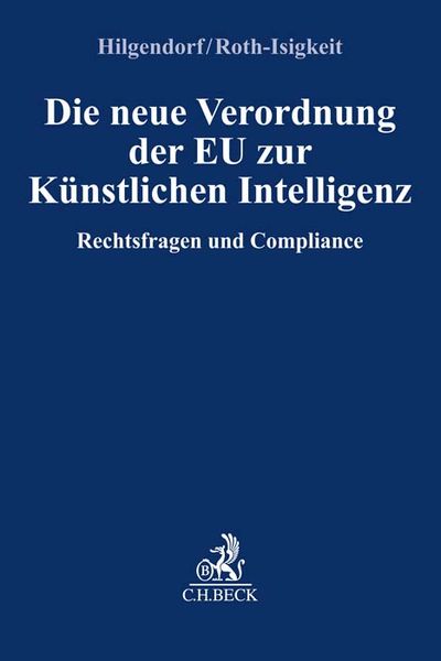 Produktbild: Die neue Verordnung der EU zur K&uuml;nstlichen Intelligenz