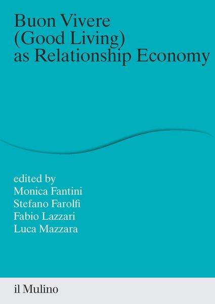 Produktbild: Buon vivere (good living) as relationship economy