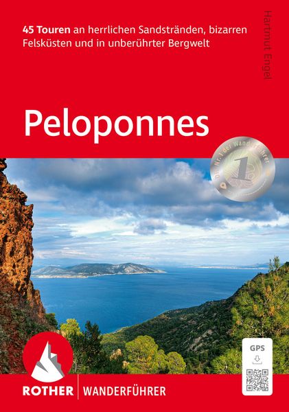 ROTHER Wanderführer Peloponnes, Taschenbuch von Hartmut Engel, Rother Bergverlag, 978-3-7633-1421-8