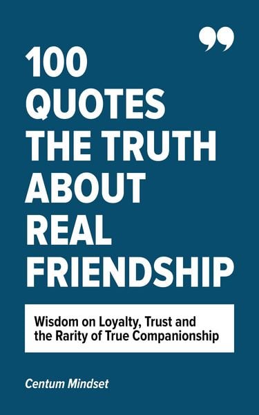 Produktbild: 100 Quotes The Truth about Real Friendship