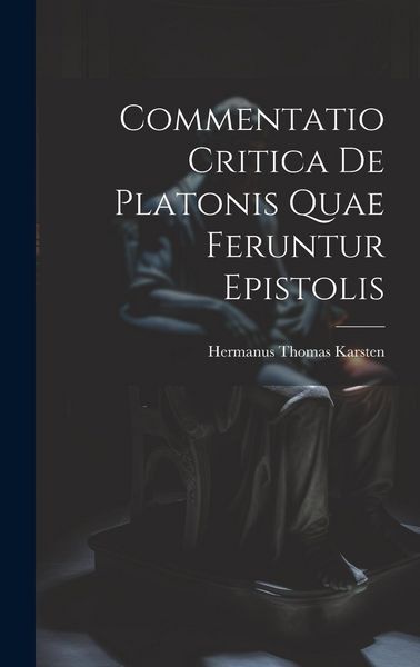 Produktbild: Commentatio Critica de Platonis Quae Feruntur Epistolis