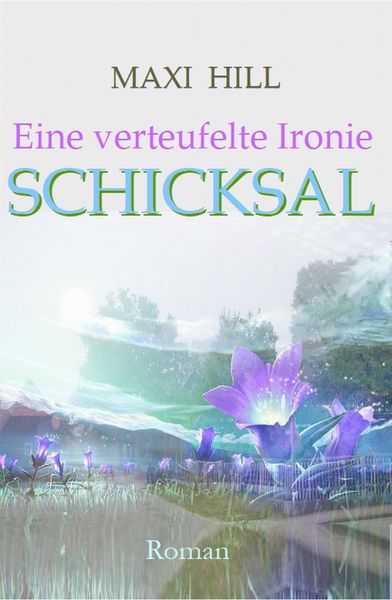 Produktbild: Eine verteufelte Ironie - Schicksal