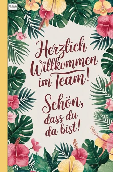 Produktbild: Herzlich Willkommen im Team! Sch&ouml;n, dass du da bist!