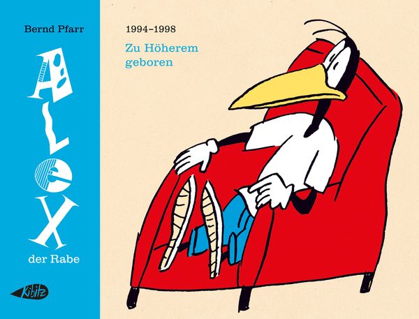 Produktbild: Alex der Rabe: Zu H&ouml;herem geboren