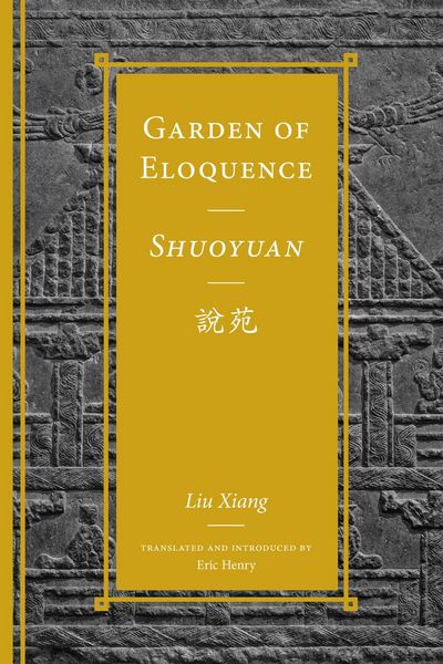Produktbild: Garden of Eloquence / Shuoyuan說苑