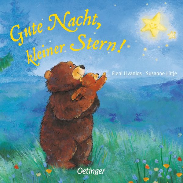 Gute Nacht, kleiner Stern!, Gebundene Ausgabe von Susanne Lütje, Verlag Friedrich Oetinger GmbH, 978-3-7891-7352-3
