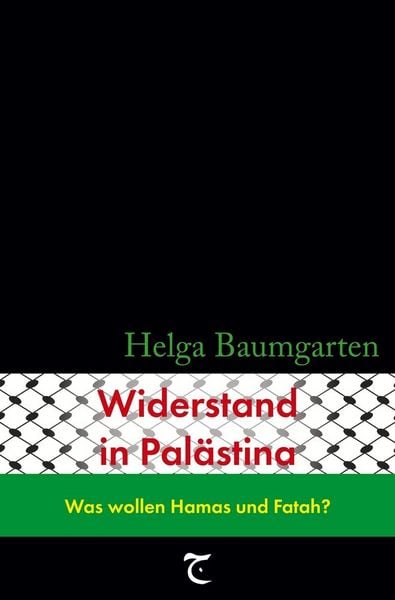 Produktbild: Widerstand in Pal&auml;stina: Was wollen Hamas und Fatah?