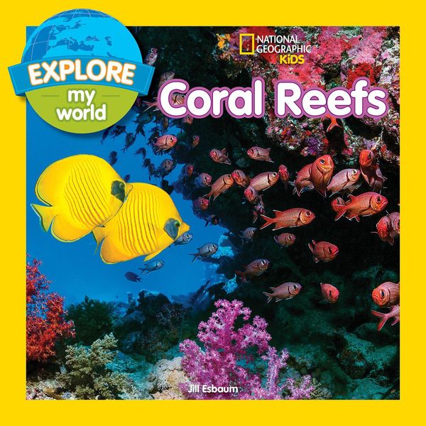 Produktbild: Explore My World: Coral Reefs