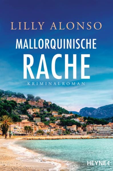 Mallorquinische Rache, Taschenbuch von Lilly Alonso, Heyne, 9783453441347