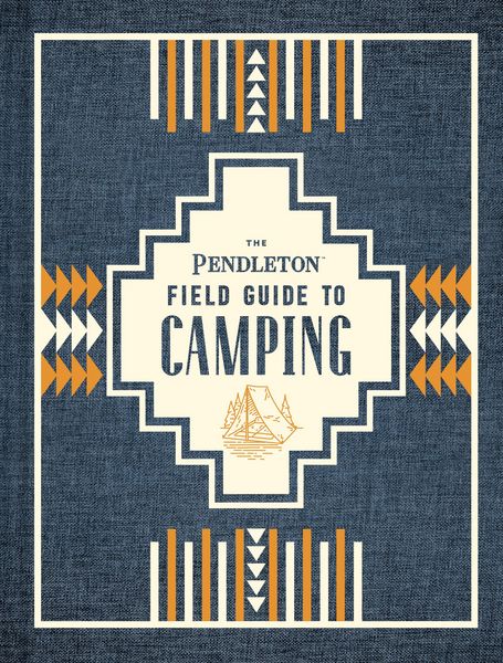 Produktbild: The Pendleton Field Guide to Camping