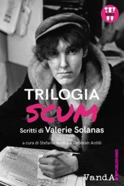 Produktbild: Trilogia SCUM. Scritti di Valerie Solanas