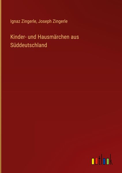 Produktbild: Kinder- und Hausm&auml;rchen aus S&uuml;ddeutschland