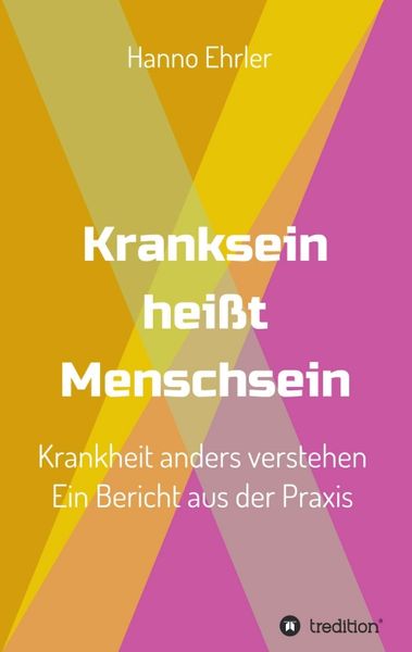 Produktbild: Kranksein hei&szlig;t Menschsein