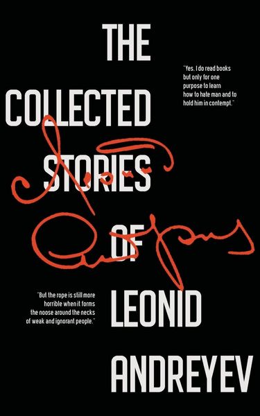 Produktbild: The Collected Stories of Leonid Andreyev