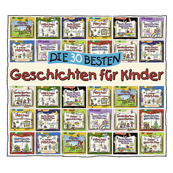Produktbild: Die 30 besten Geschichten f&uuml;r Kinder