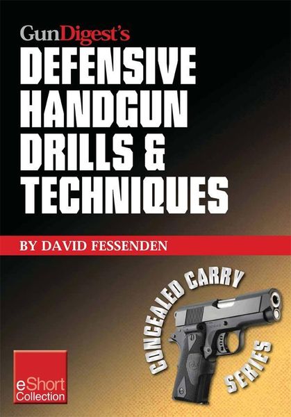 Produktbild: Gun Digest's Defensive Handgun Drills & Techniques Collection eShort