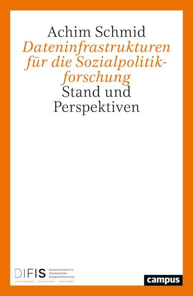 Produktbild: Dateninfrastrukturen f&uuml;r die Sozialpolitikforschung
