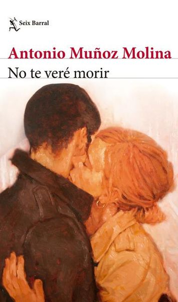 Produktbild: No Te Ver&eacute; Morir (Novela) / I Will Not See You Die (a Novel)