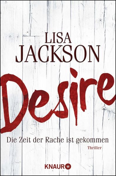 Desire / Detective Bentz und Montoya Band 7, Taschenbuch von Lisa Jackson, Knaur Taschenbuch