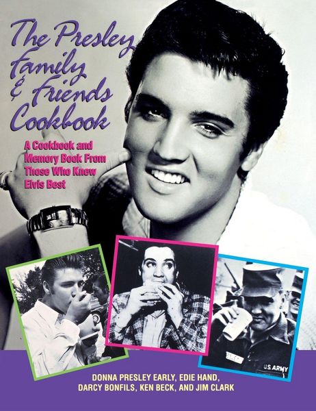 Produktbild: The Presley Family & Friends Cookbook