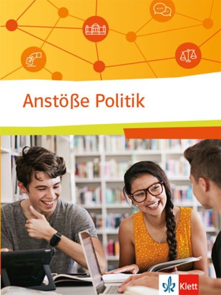 Anstöße Politik. Politische Bildung für berufliche Schulen, Taschenbuch von , Klett Schulbuchverlag, 978-3-12-800431-0