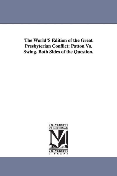Produktbild: The World's Edition of the Great Presbyterian Conflict