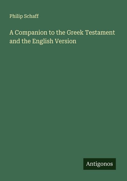 Produktbild: A Companion to the Greek Testament and the English Version