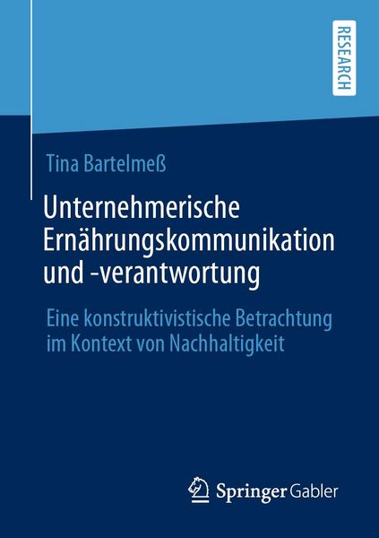 Produktbild: Unternehmerische Ern&auml;hrungskommunikation und -verantwortung