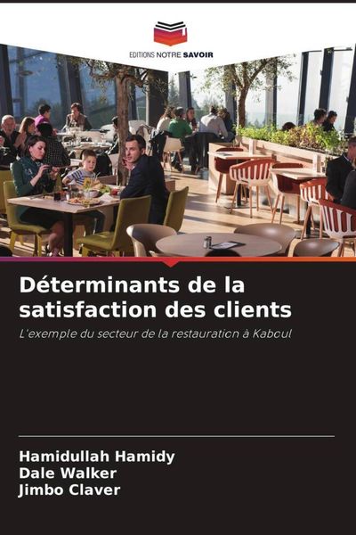 Produktbild: D&eacute;terminants de la satisfaction des clients