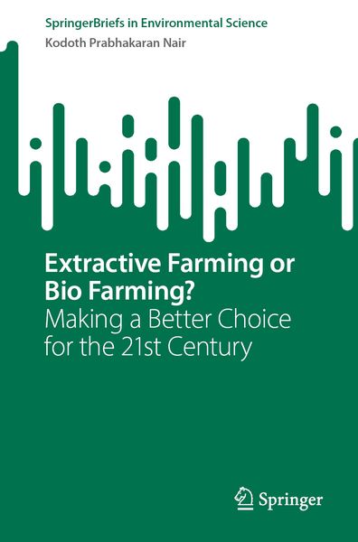 Produktbild: Extractive Farming or Bio Farming?