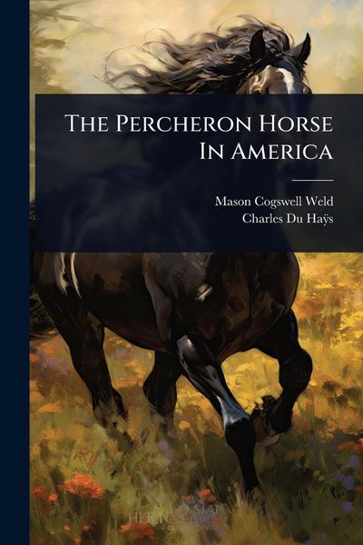 Produktbild: The Percheron Horse In America
