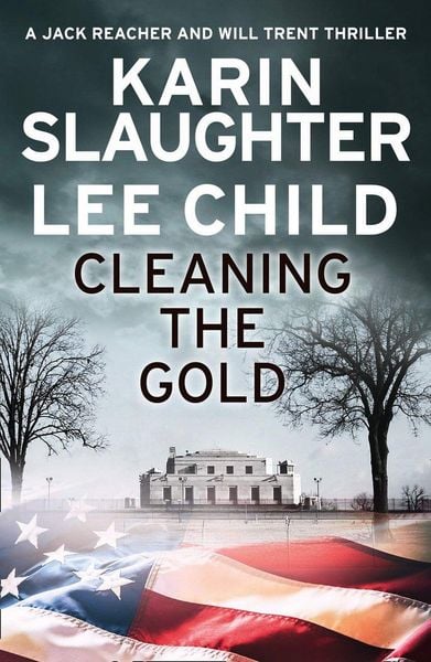 Cleaning the Gold, Taschenbuch von Karin Slaughter,Lee Child, HarperCollins, 978-0-00-835893-8