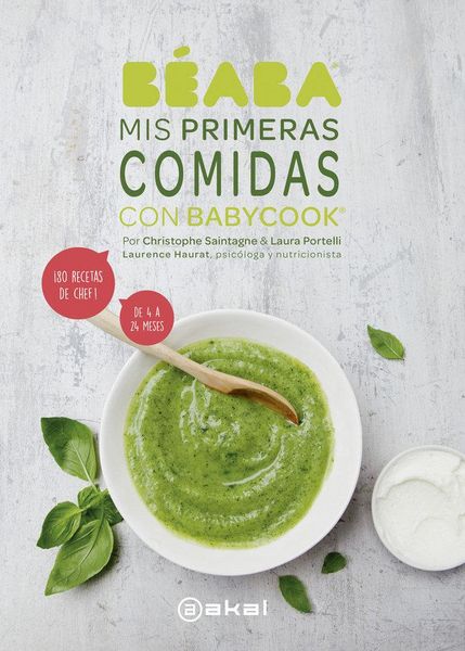Produktbild: Mis primeras comidas con Babycook : &iexcl;80 recetas de chef! : de 4 a 24 meses