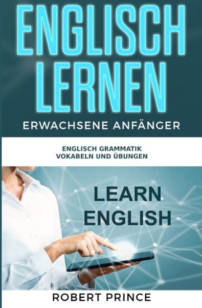 Produktbild: Englisch Lernen Erwachsene Anf&auml;nger