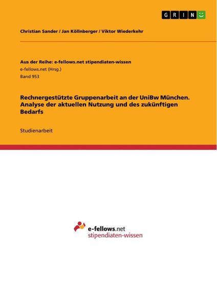 Produktbild: Rechnergest&uuml;tzte Gruppenarbeit an der UniBw M&uuml;nchen. Analyse der aktuellen Nutzung und des zuk&uuml;nftigen Bedarfs