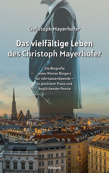 Produktbild: Das vielf&auml;ltige Leben des Christoph Mayerhofer