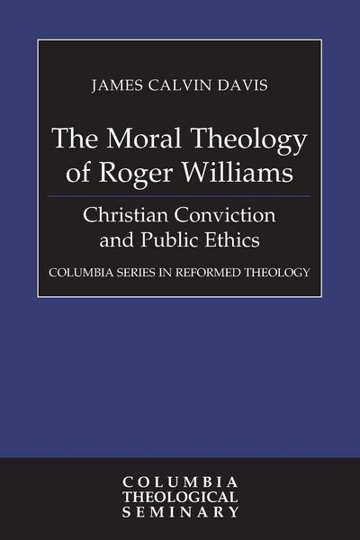 Produktbild: The Moral Theology of Roger Williams