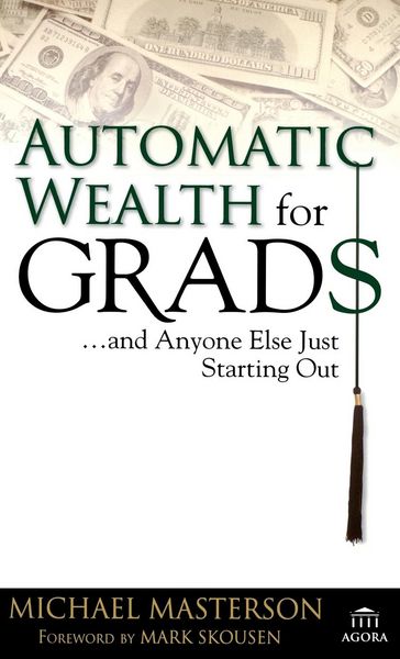Produktbild: Automatic Wealth for Grads... and Anyone Else Just Starting Out