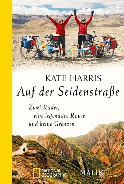 Auf der Seidenstraße, Taschenbuch von Kate Harris, National Geographic Taschenbuch, 978-3-492-40641-3