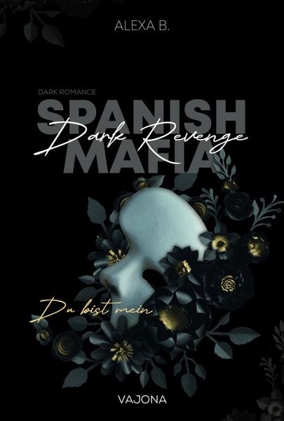 Produktbild: Dark Revenge (Spanish Mafia 1)