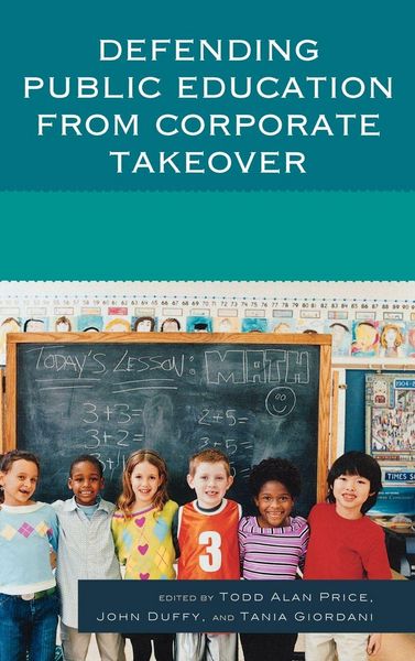 Produktbild: Defending Public Education from Corporate Takeover