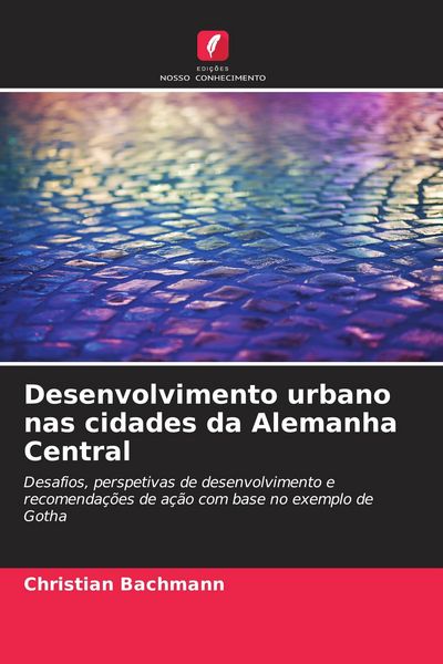 Produktbild: Desenvolvimento urbano nas cidades da Alemanha Central