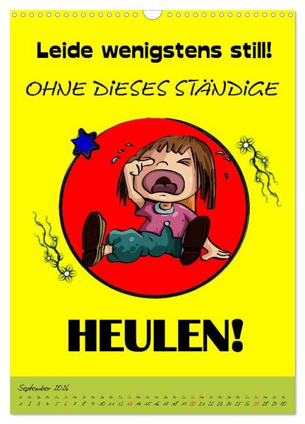 Produktbild: L&auml;uft&acute;s noch nicht beschissen genug? Dann hilft der Anti-Gl&uuml;cks-Kalender! (Wandkalender 2026 DIN A3 hoch), CALVENDO Monatskalender