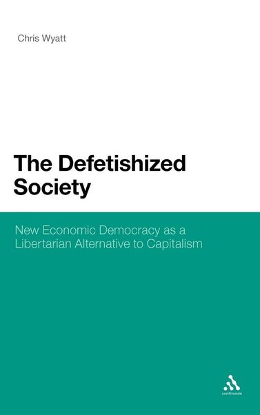 Produktbild: The Defetishized Society