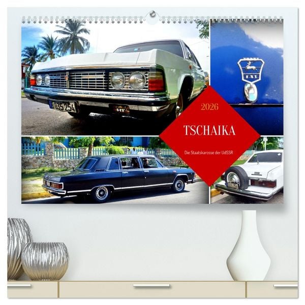 Produktbild: TSCHAIKA - Die Staatskarosse der UdSSR (hochwertiger Premium Wandkalender 2026 DIN A2 quer), Kunstdruck in Hochglanz